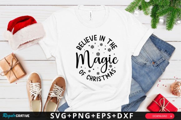 Believe in the of Magic Christmas SVG