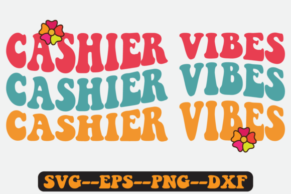 Cashier Vibes Quote Retro Svg Design