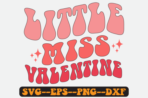 Little Miss Valentine Quote Retro Svg