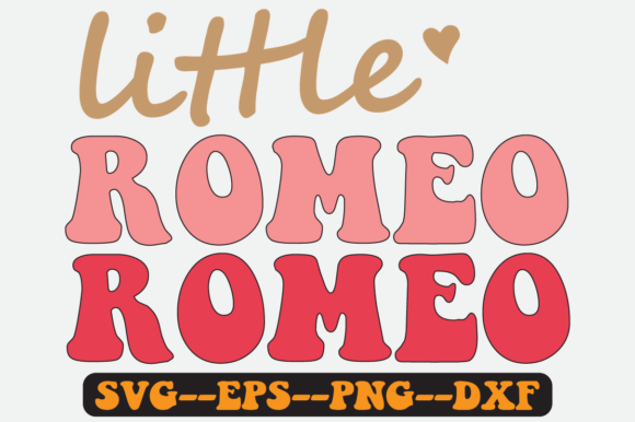 Little Romeo Quote Retro Svg Design