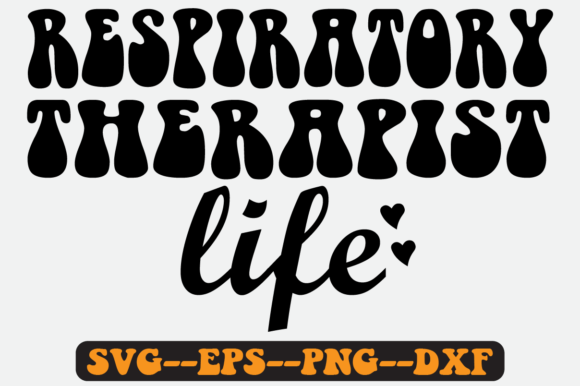 Respiratory Therapist Life Retro Svg