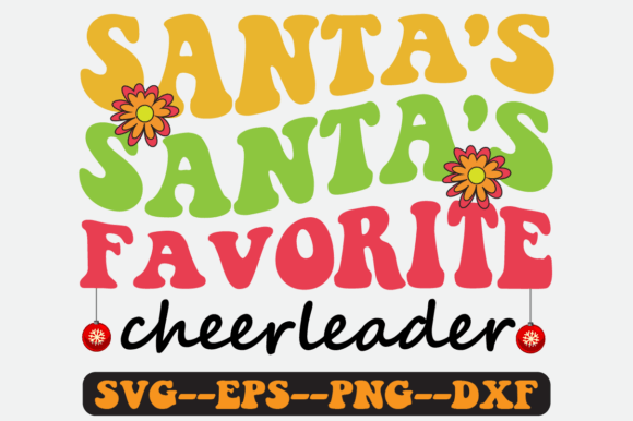 Santa's Favorite Cheerleader Retro Svg