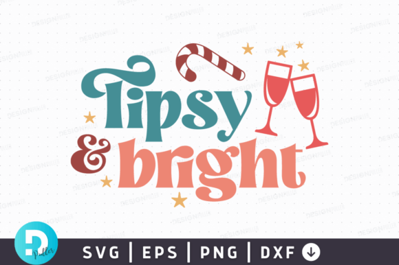 Tipsy and Bright SVG Design