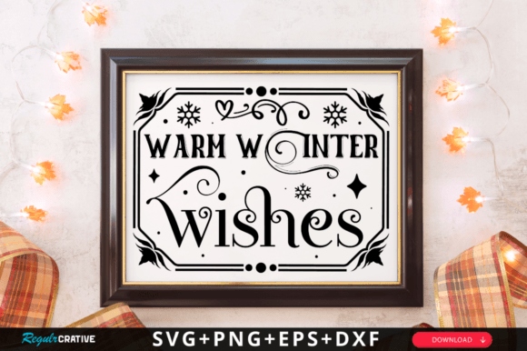 Warm Winter Wishes SVG Sign Design