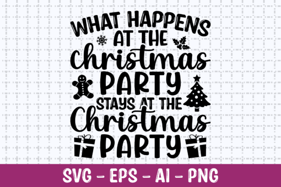 What Happens at the Christmas Party SVG